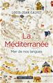 Mediterranee. mer de nos langues (la)