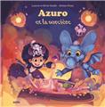 Azuro et la sorciere (coll. mes ptits albums)