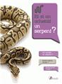 Et si on achetait un serpent ?  