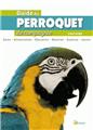 Guide du perroquet de compagnie  