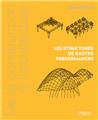 LES STRUCTURES DE HAUTES PERFORMANCES De la construction a l´architecture - volume 3  