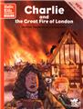 Charlie and the great fire of london (nouvelle edition)