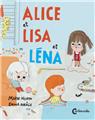 ALICE, LISA ET LENA