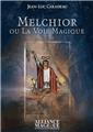 Melchior ou la voie magique  