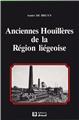 ANCIENNES HOUILLERES DE LA REGION LIEGEOISE  