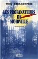 LES PROFANATEURS DE MOIRVILLE