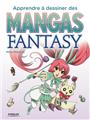 Apprendre a dessiner des mangas fantasy  