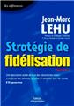 STRATEGIE DE FIDELISATION 2EME EDITION 2003
