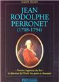 JEAN RODOLPHE PERRONET (1708-1794)."PREMIER INGENIEUR DU ROI" ET DIRECTEUR DE L´ECOLE DES PONTS ET C