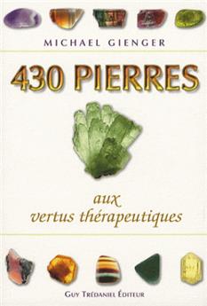 430 PIERRES AUX VERTUS THERAPEUTIQUES