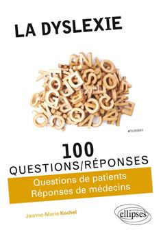 La dyslexie en 100 questions reponses