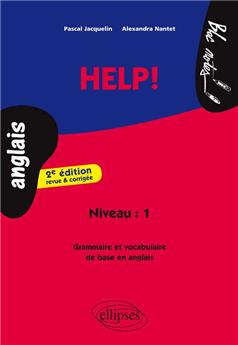 Help grammaire et vocabulaire de base en anglais niveau 1 2eme edition revue & corrigee