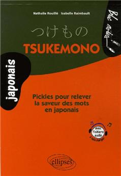 Tsukemono pickles pour relever la saveur des mots en japonais