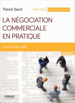 Negociation commerciale en pratique  (La)