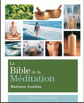 BIBLE DE LA MEDITATION (LA)  