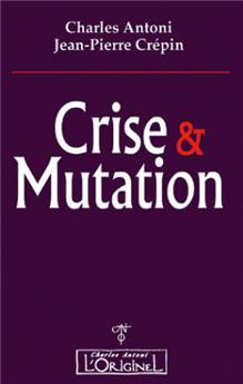 Crise & mutation