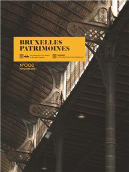 BRUXELLES PATRIMOINES  N°8   ARCHITECTURE INDUSTRIELLES