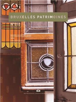 BRUXELLES PATRIMOINES N°10 - Dossier Jean-Baptiste Dewin