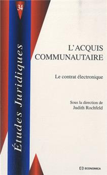 ACQUIS COMMUNAUTAIRE  LE CONTRAT ELECTRONIQUE (L´)