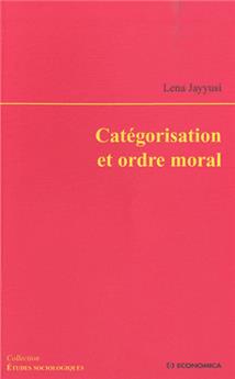 CATEGORISATION ET ORDRE MORAL