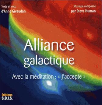 Alliance galactique - avec la meditation : 