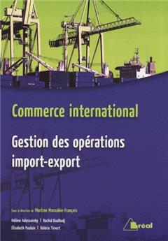 GESTION OPERATIONS IMPORT EXPORT 2E ANN.