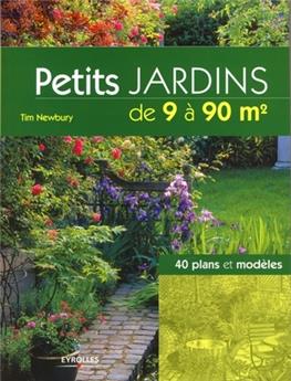 PETITS JARDINS DE 9 A 90 MA.40 PLANS ET MODELES.