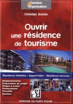 Ouvrir une residence de tourisme