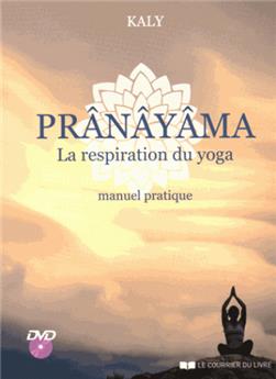 Pranayama la respiration du yoga