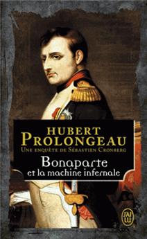 Bonaparte et la machine infernale - une enquete de sebastien cronberg(3)