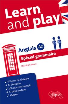 Anglais learn and play special grammaire niveau a2