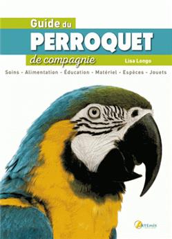Guide du perroquet de compagnie