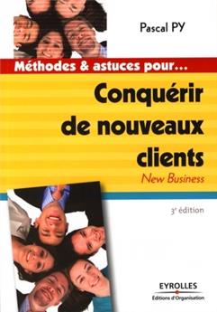 CONQUERIR DE NOUVEAUX CLIENTS. NEW BUSINESS