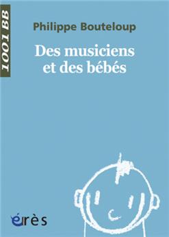 1001 BB 041 - DES MUSICIENS ET DES BEBES