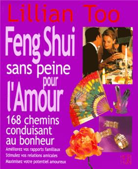 FENG SHUI SANS PEINE POUR L´AMOUR
