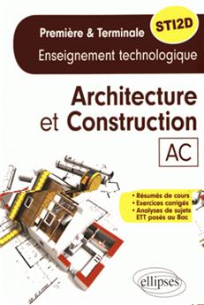 Spécialité Architecture et Construction - Enseignement technologique - Première et Terminale STI2D
