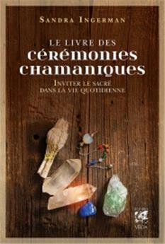 Livre des ceremonies chamaniques (le)