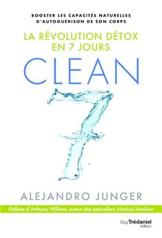 Clean 7 - la revolution detox en 7 jours  
