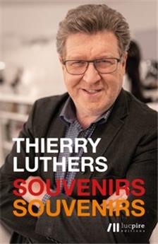 Souvenirs, souvenirs - Thierry Luthers