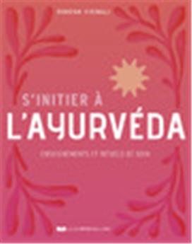 S´initier a l´ayurveda  