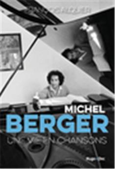 Michel berger - une vie en chansons  