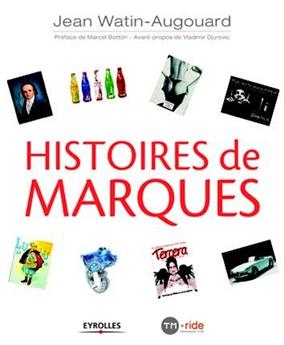 HISTOIRES DE MARQUES 2E EDITION  