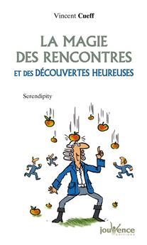 MAGIE DES RENCONTRES ET DES DECOUVERTES HEUREUSES (LA) N.178  